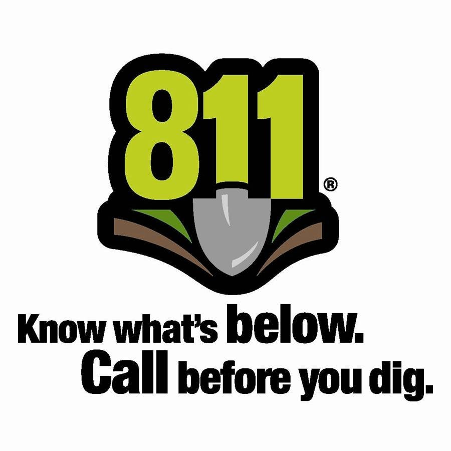 Call 811 before you dig