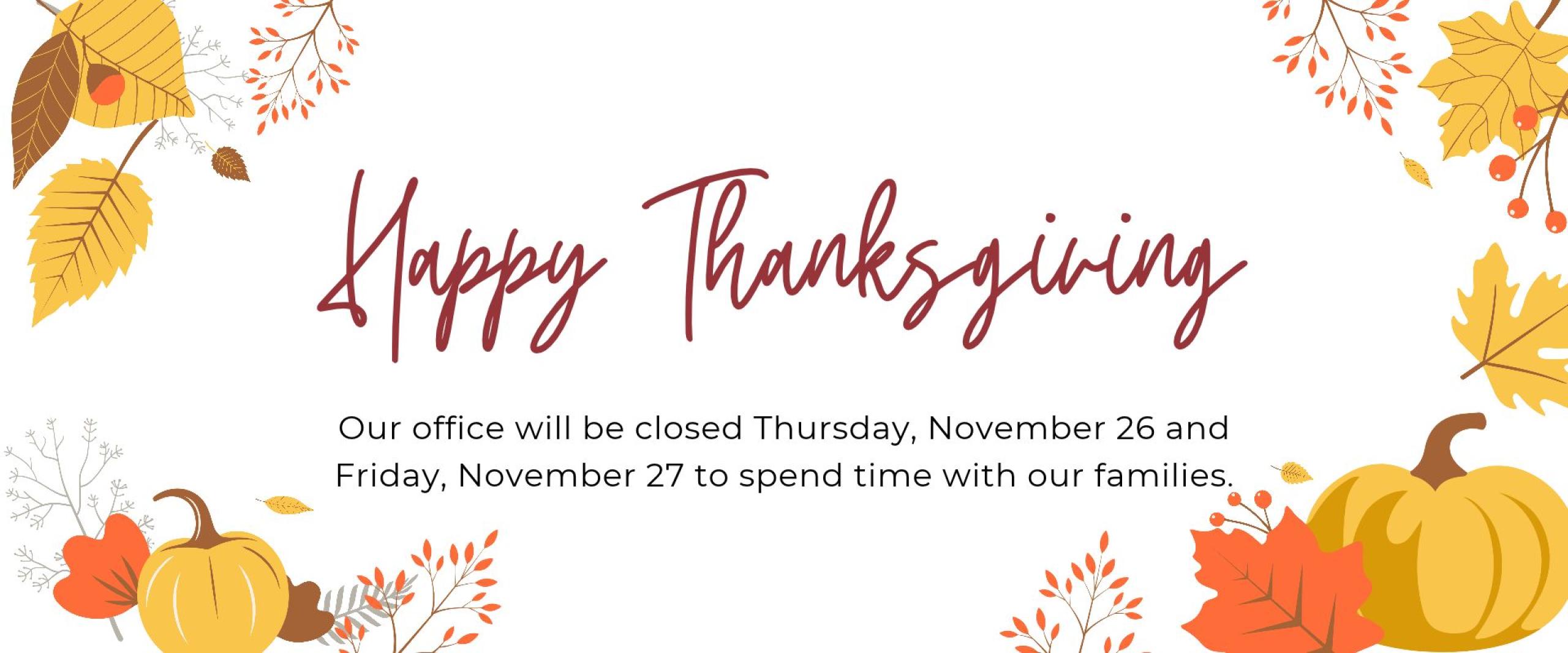 Thanksgiving Closure